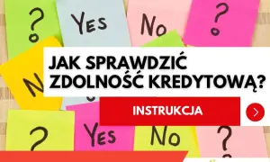 Kolorowe karteczki z pytaniami i odpowiedziami "Tak" i "Nie" towarzyszą pytaniu "Jak sprawdzić zdolność kredytową?".